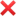 ❌