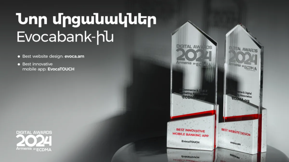 Մրցանակներ Evocabank-ին Armenia Digital Awards 2024-ի կողմից