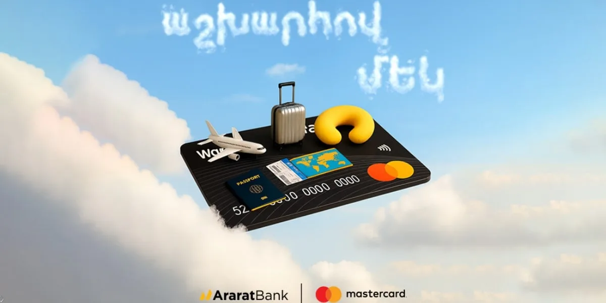 Over the clouds with AraratBank's Mastercard World Travel Card