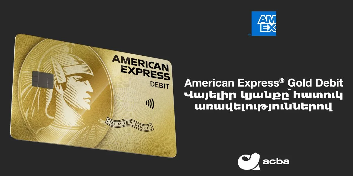 Acba bank launches the new American Express Gold Debit Card