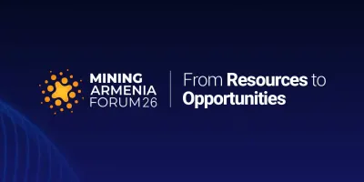 Հայաստանի հանքարդյունաբերական ֆորում 2026-ը կհամախմբի ոլորտի միջազգային առաջնորդներին «Ռեսուրսներից՝ հնարավորություններ» խորագրի ներքո